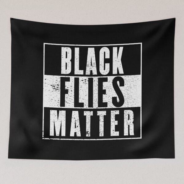 Item preview, Black Flies Matter designed and sold by RandomStuffShop.