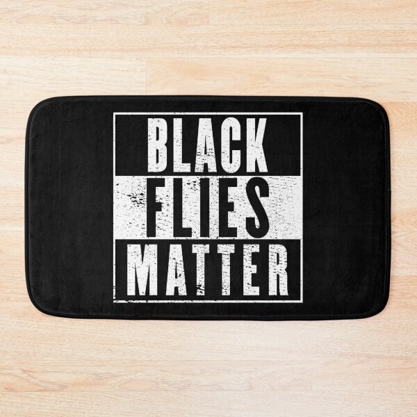 Item preview, Black Flies Matter designed and sold by RandomStuffShop.