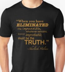 Elimiated the Impossible Unisex T-Shirt