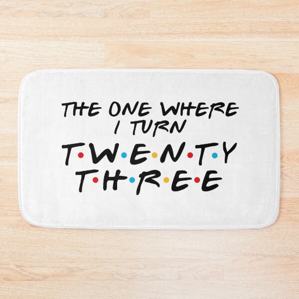 Item preview, 23rd Birthday - Where I Turn Twenty-Three designed and sold by MoopCatSwag.
