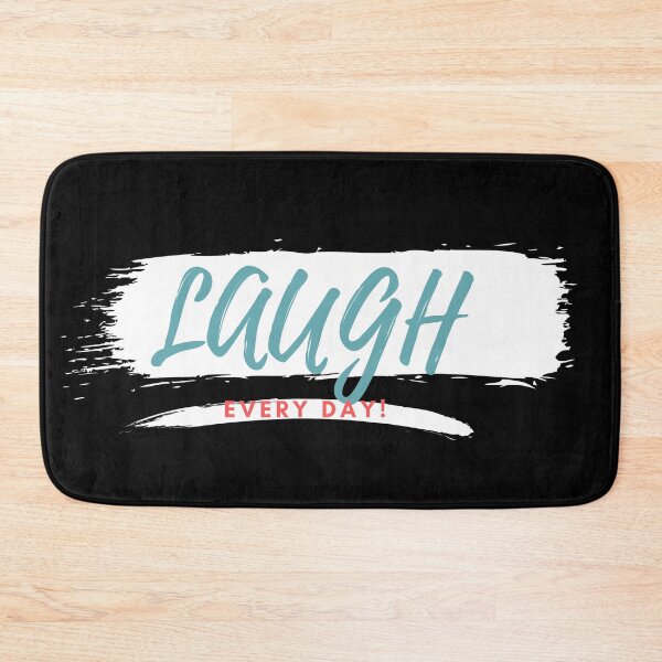 Item preview, Laugh Every Day! designed and sold by Rockergandalf.