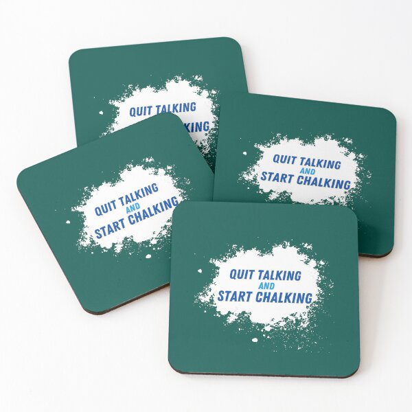 Item preview, 'Quit Talking and Start Chalking' design designed and sold by Crimp Merch.