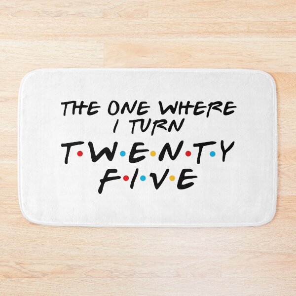 Item preview, 25th Birthday - Where I Turn Twenty-Five designed and sold by MoopCatSwag.