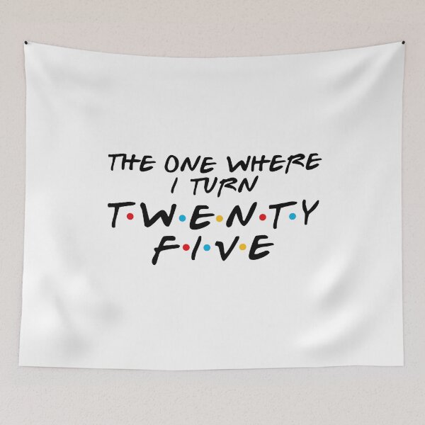 Item preview, 25th Birthday - Where I Turn Twenty-Five designed and sold by MoopCatSwag.
