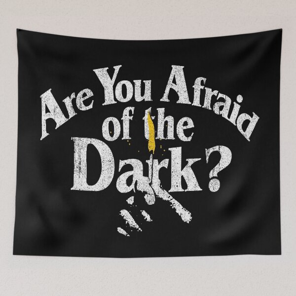 Item preview, Are You Afraid of the Dark designed and sold by huckblade.