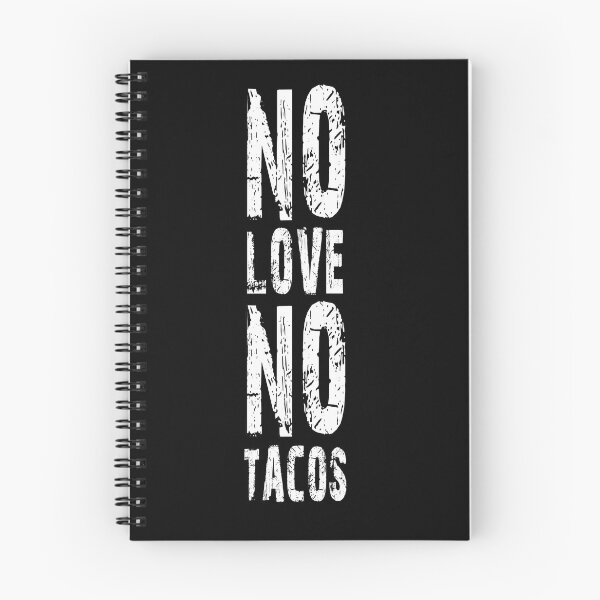 Item preview, NO LOVE NO TACOS designed and sold by Peaceful Life Co.