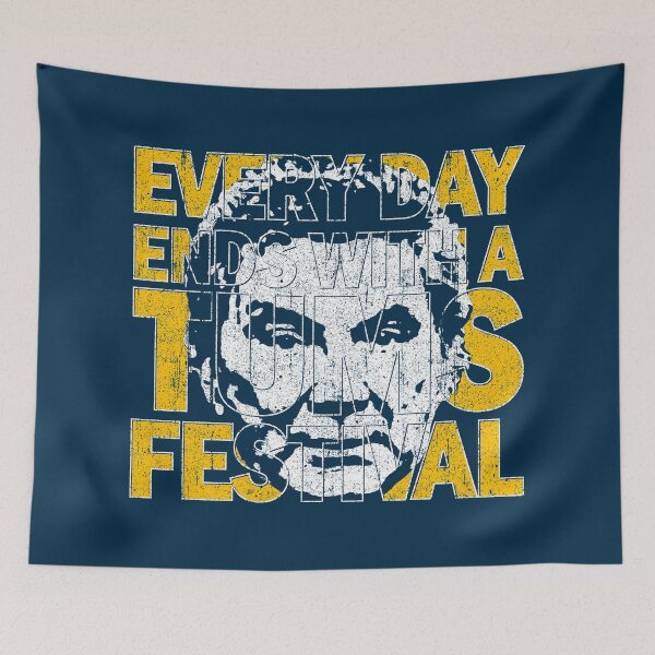Item preview, Every Day Ends With A Tums Festival designed and sold by huckblade.