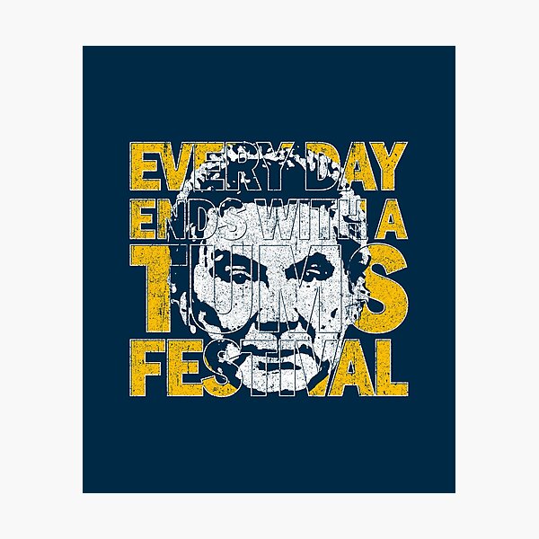Item preview, Every Day Ends With A Tums Festival designed and sold by huckblade.