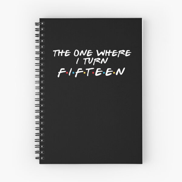 Item preview, 15th Birthday - Where I Turn Fifteen designed and sold by MoopCatSwag.