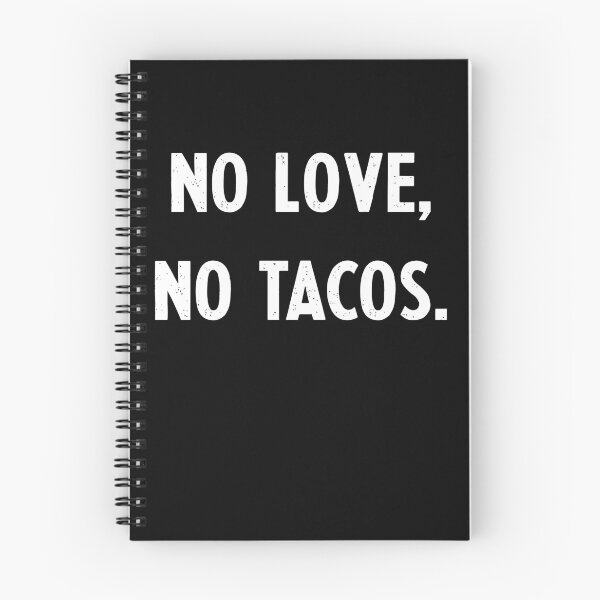 Item preview, no love no tacos designed and sold by entwistle2.