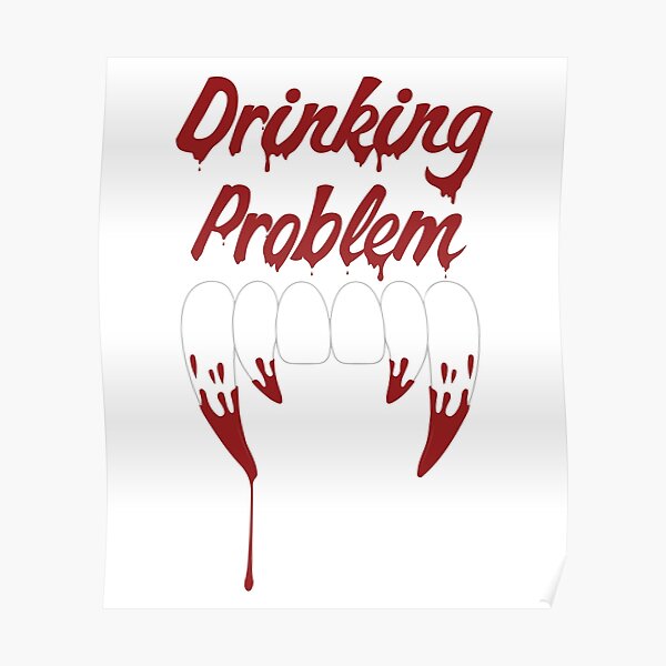 can-t-stop-drinking-poster-by-gawicked-redbubble