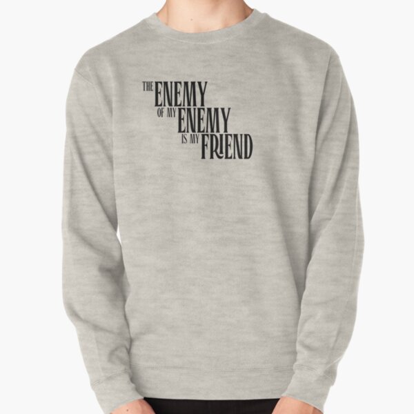 My Enemy Hoodies & Sweatshirts for Sale | Redbubble