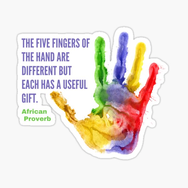 Our five fingers are different Sticker