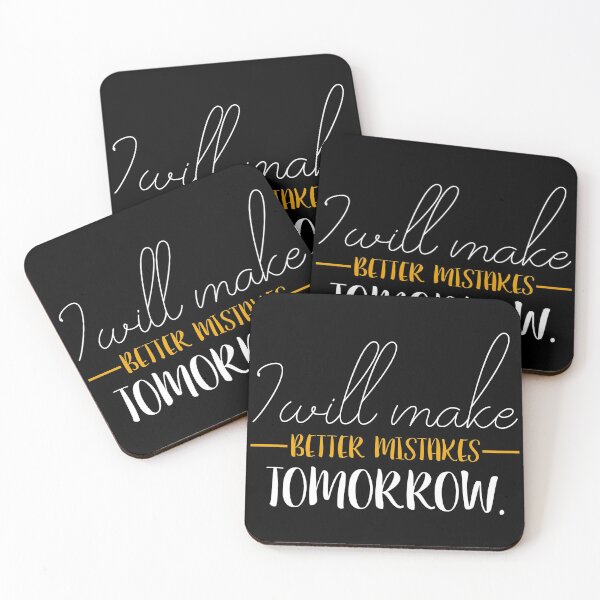 Item preview, I will make better mistakes tomorrow designed and sold by Szak129.