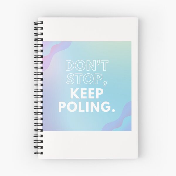 Item preview, Don't Stop Keep Poling - Pole Dance Design designed and sold by Liniskop.