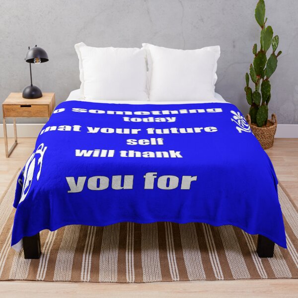 Item preview, Do Something Today That Your Future Self Will Thank You For designed and sold by alayal57.