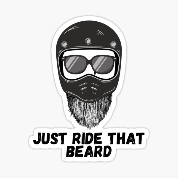 Just Ride That Beard Sticker