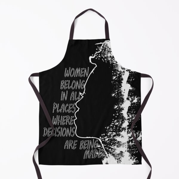 Item preview, women belong in all places where decisions are being made black and white graphic design designed and sold by Artysneak.