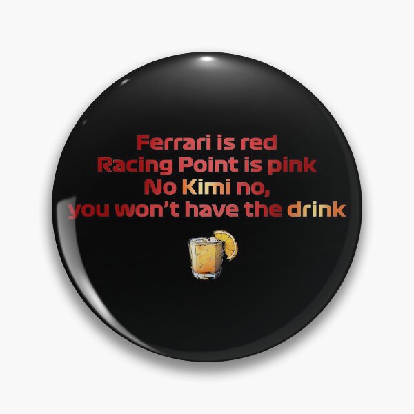 Item preview, Formula 1 meme - Kimi quote you will not have the drink (roses are red) | Racing car designed and sold by Vane22april.