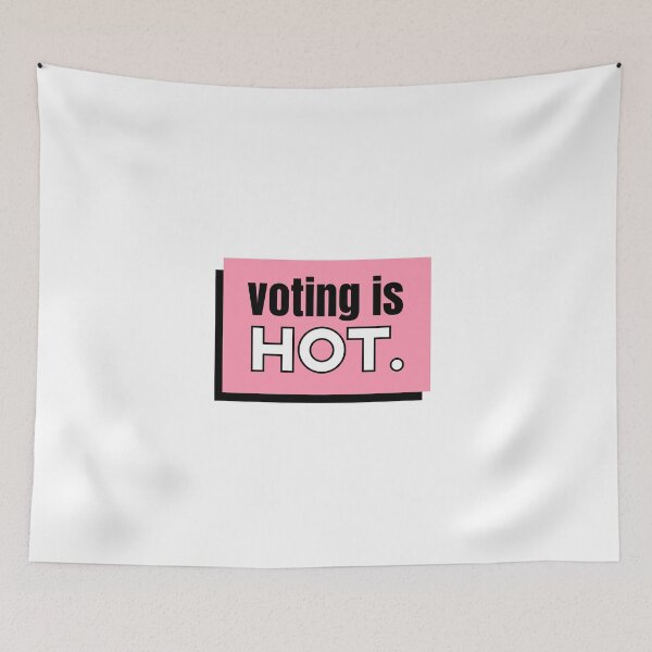 Item preview, Voting Is Hot designed and sold by alwayselle.