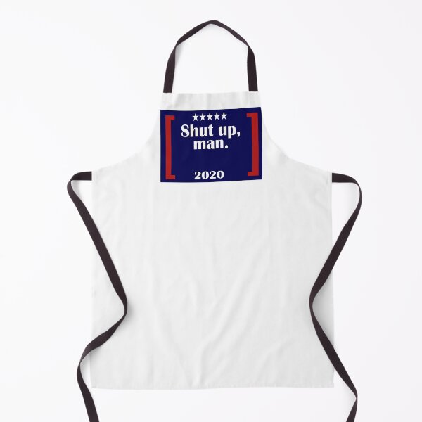 Item preview, Shut up, man. 2020 designed and sold by BlueberryHill.