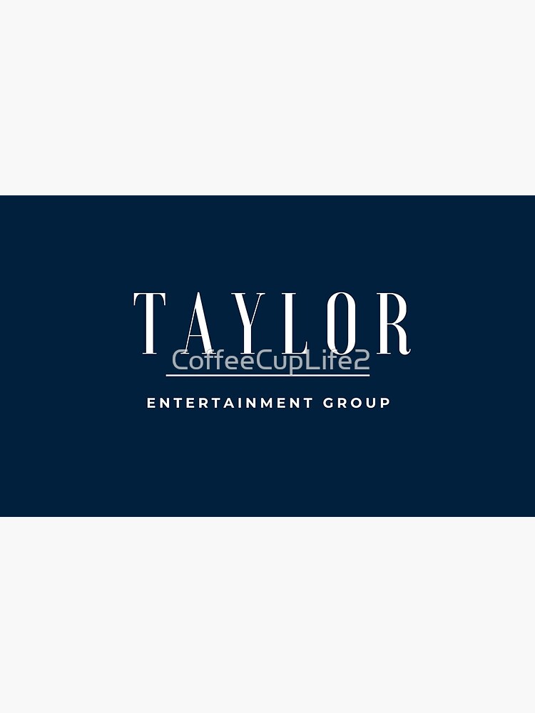 Taylor Entertainment Group Logo Gear! by CoffeeCupLife2
