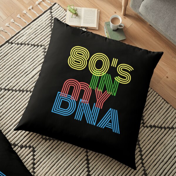 80s in my dna retro fashion Floor Pillow