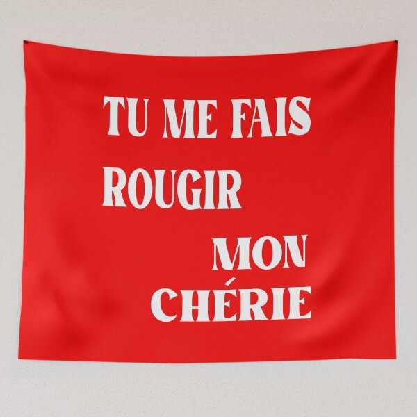 Item preview, Tu Me Fais Rougir Mon Chérie designed and sold by YOUNESSENSHOP ⭐⭐⭐⭐⭐.
