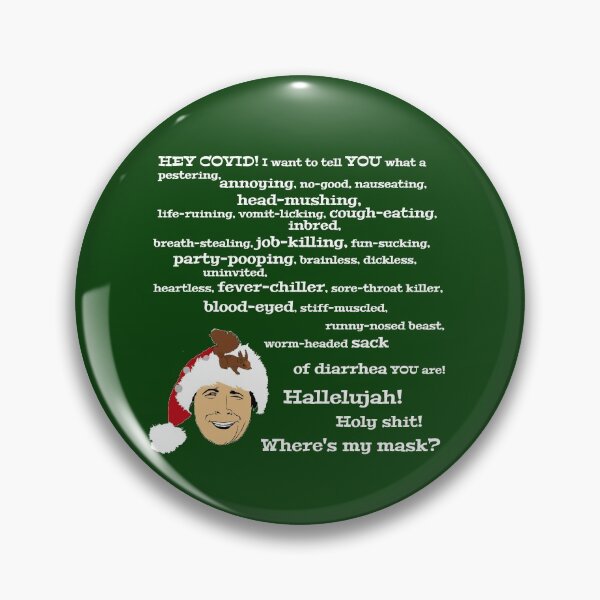 Item preview, Clark Griswold Covid 19 Rant designed and sold by MephobiaDesigns.