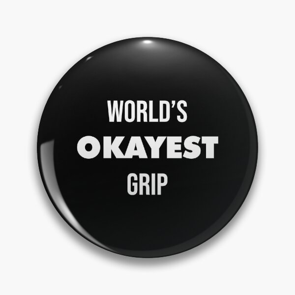 Item preview, World's Okayest Grip designed and sold by anexperiment.