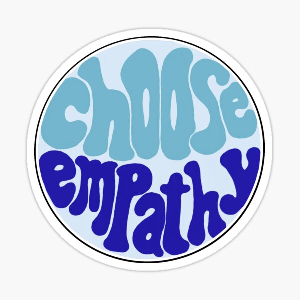 Mental Health Sticker Practice Empathy Sticker, Inspiration