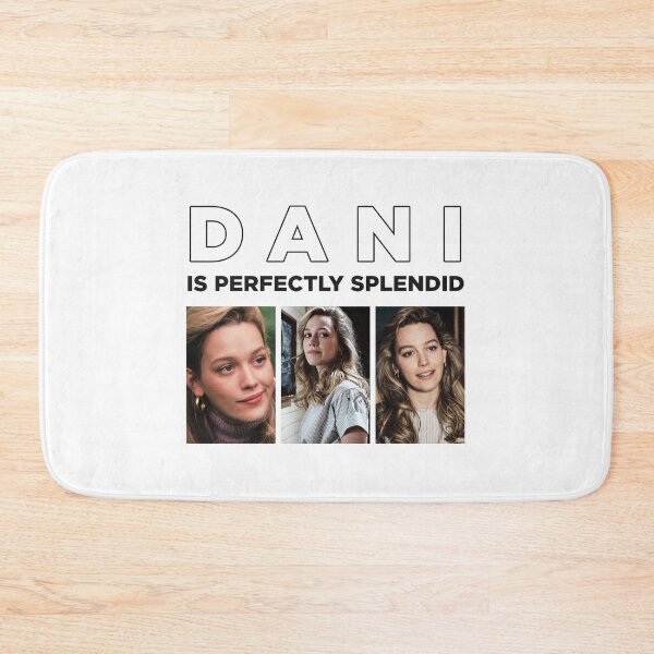 Item preview, DANI IS PERFECTLY SPLENDID designed and sold by localfandoms.