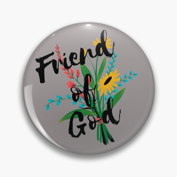 Item preview, Friend of God designed and sold by Godsgoodness.