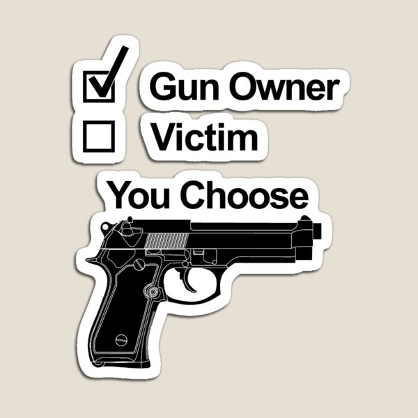 Gun owner Magnet