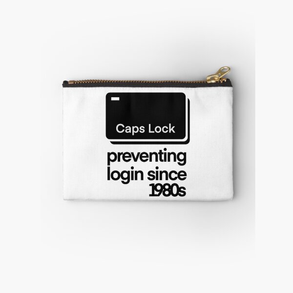 Item preview, Caps Lock Preventing Login Since 1980s designed and sold by FriendsList.