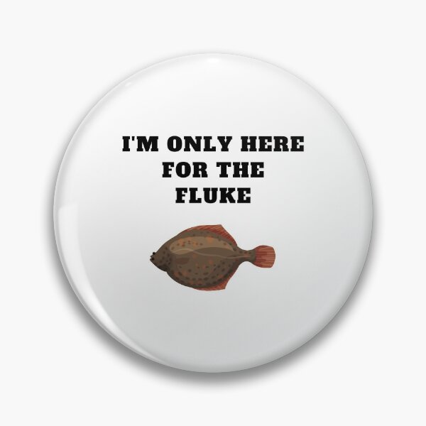 Item preview, Fluke fishing im only here flounder designed and sold by Jeangel97.
