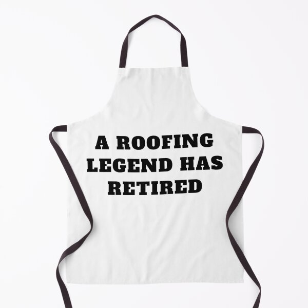 Item preview, A roofing legend has retired designed and sold by Jeangel97.