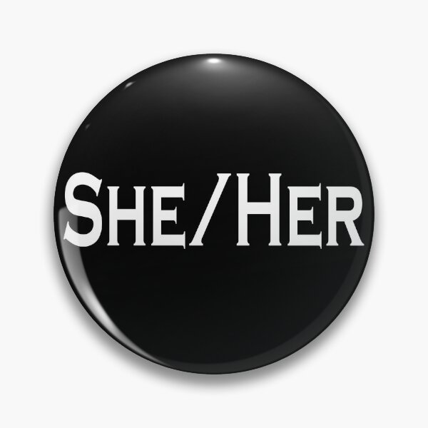 Item preview, She/Her Pronouns designed and sold by ASilentDesign.