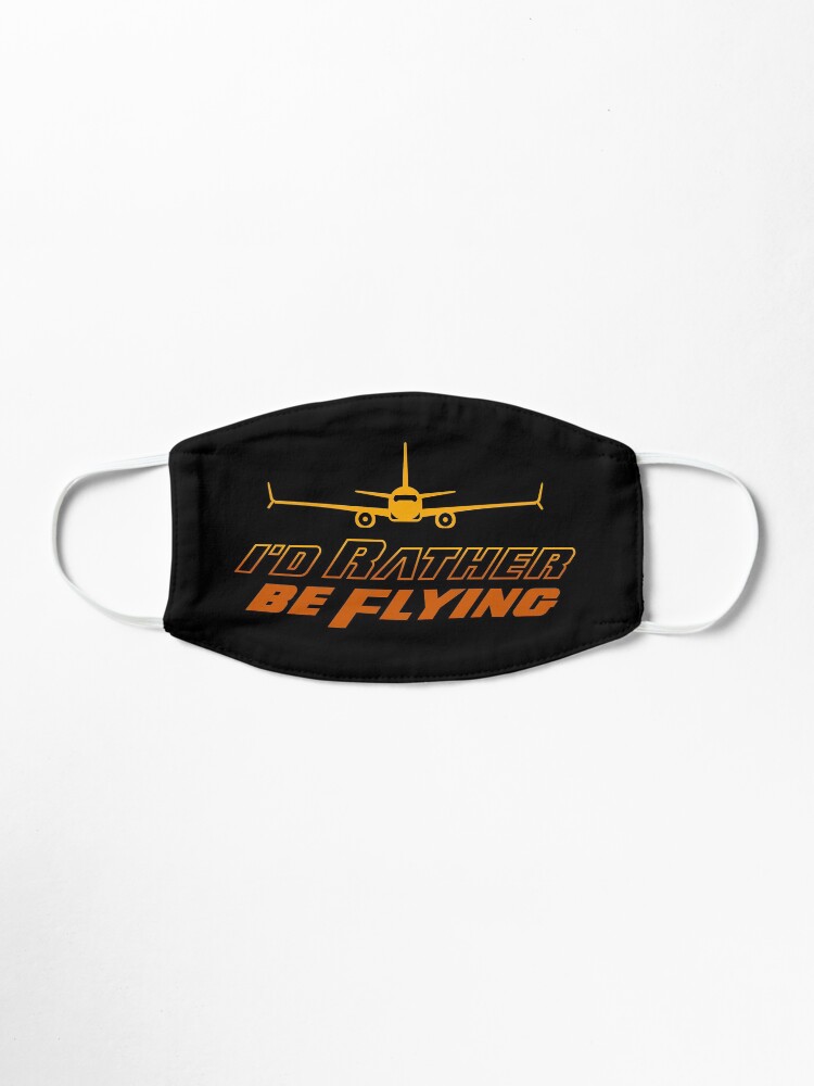 Alternate view of I'd Rather Be Flying Mask