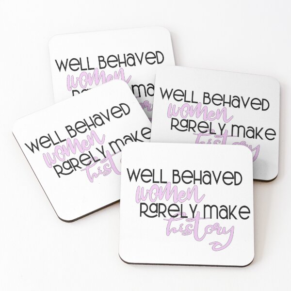 Item preview, Well behaved Women designed and sold by BlueberryHill.
