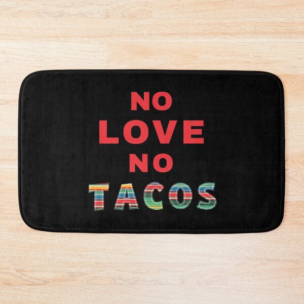 Artikelvorschau, Keine Liebe Keine Tacos Sprichwort / Unterstützung Mexiko, Design mexikanischer Einwanderer entworfen und verkauft von CreatedByHeidi.