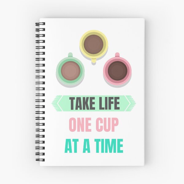 Item preview, Take Life One Cup At A Time Coffee Addicts designed and sold by davestees506.