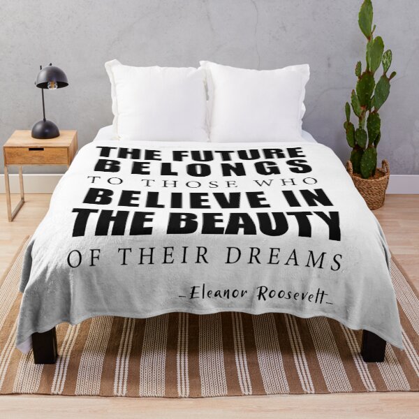 Item preview, The Future Belongs To Those Who Believe In The Beauty Of Their Dreams #2 designed and sold by Achily.