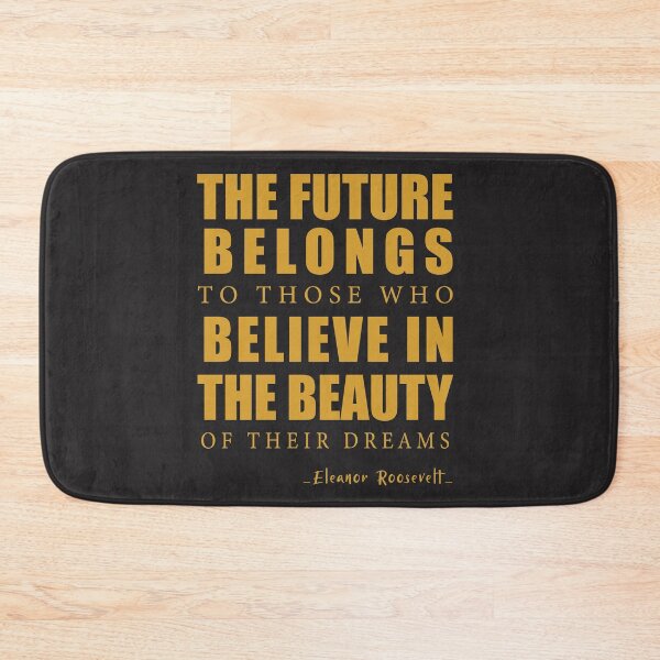 Item preview, The Future Belongs To Those Who Believe In The Beauty Of Their Dreams #3 designed and sold by Achily.