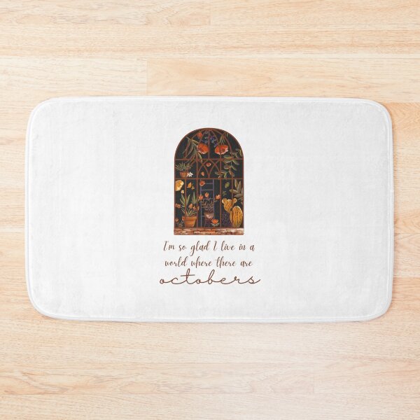 Item preview, I'm So Glad I Live in a World Where There Are Octobers - Anne of Green Gables  designed and sold by chrisevanswife.