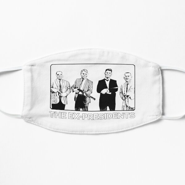 The Ex-Presidents Flat Mask