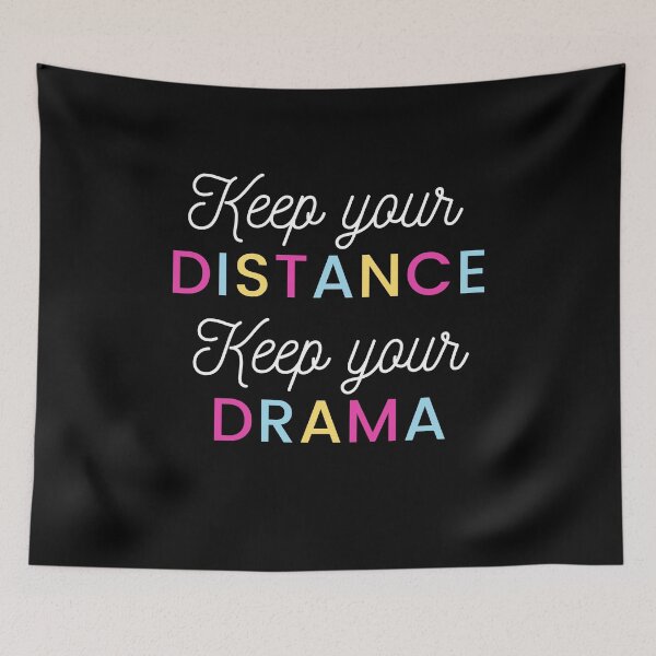 Item preview, Keep your distance, Keep your drama designed and sold by TheAAShop.