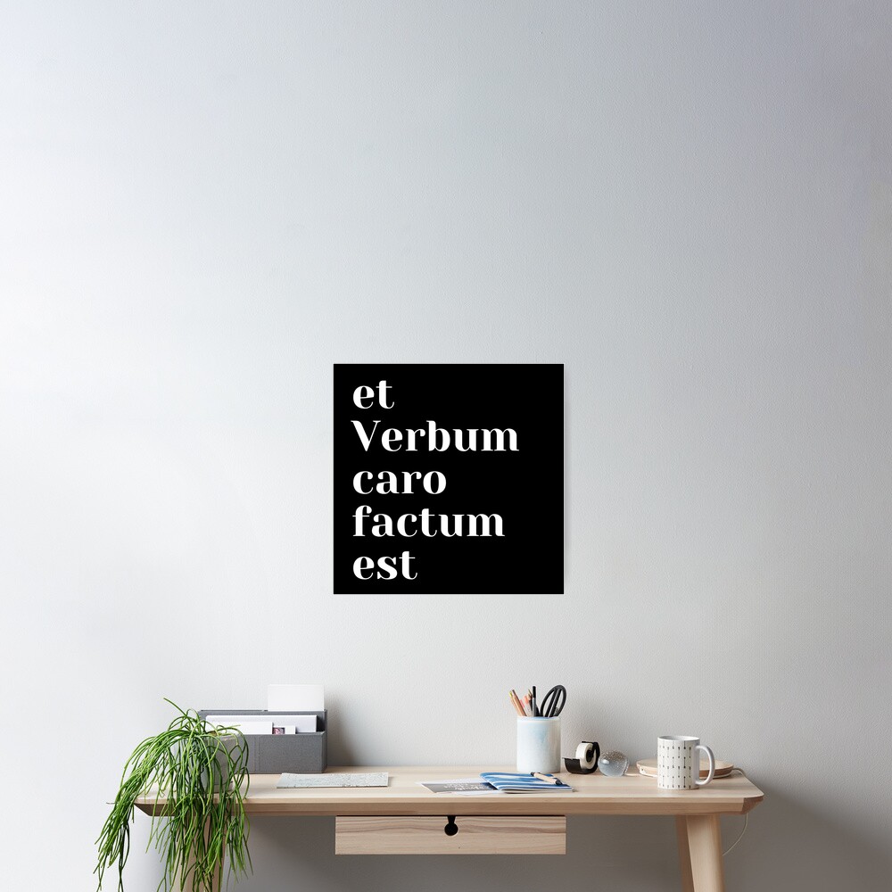 et-verbum-caro-factum-est-bible-john-chapter-1-latin-poster-for-sale