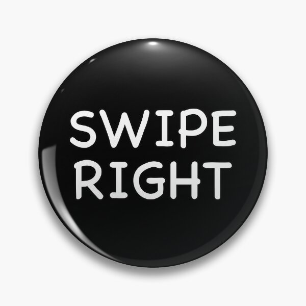 Item preview, Swipe Right designed and sold by popculturechick.