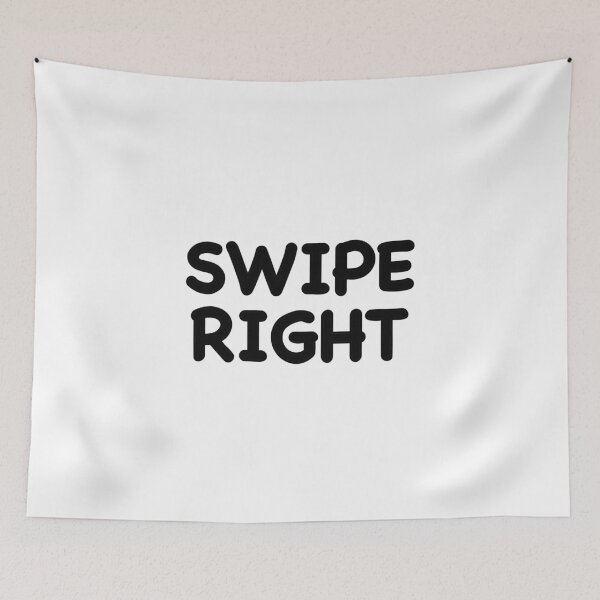 Item preview, Swipe Right designed and sold by popculturechick.